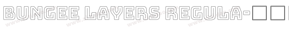 Bungee Layers Regula字体转换